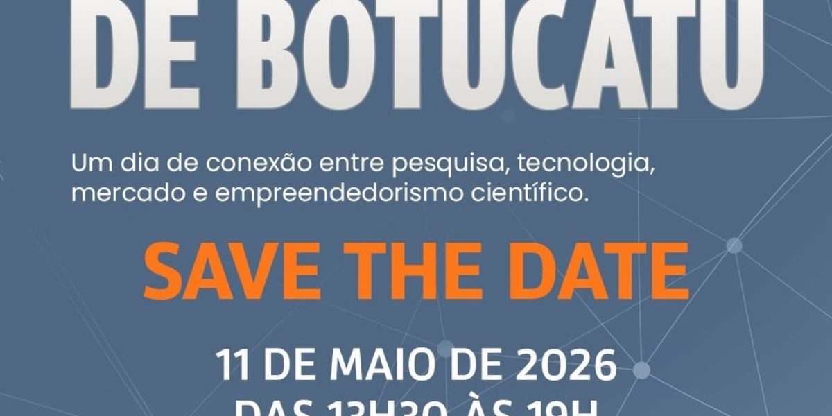 🚀 SAVE THE DATE - Feira de inovação de BotucatuO CIT-IBB-Unesp prepara uma feira de inovação em